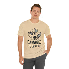 Load image into Gallery viewer, Damaged Beaver - Unisex Jersey Short Sleeve Tee
