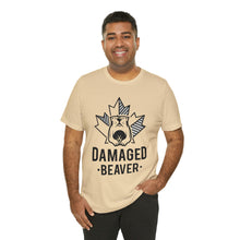 Load image into Gallery viewer, Damaged Beaver - Unisex Jersey Short Sleeve Tee
