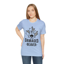 Load image into Gallery viewer, Damaged Beaver - Unisex Jersey Short Sleeve Tee
