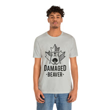 Load image into Gallery viewer, Damaged Beaver - Unisex Jersey Short Sleeve Tee
