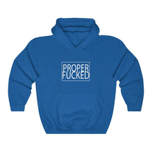 Load image into Gallery viewer, Proper F*cked - Unisex Heavy Blend™ Hooded Sweatshirt
