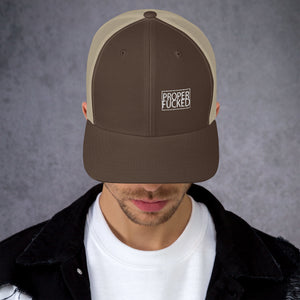 Trucker Cap - Proper F*cked