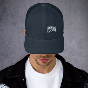 Trucker Cap - Proper F*cked