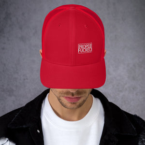 Trucker Cap - Proper F*cked